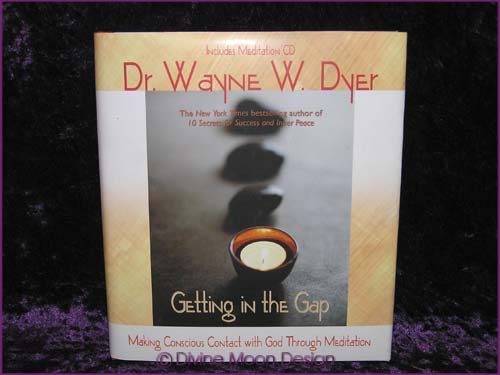 Getting in the Gap - Hardcover BOOK & CD - Dr Wayne W Dyer - Click Image to Close