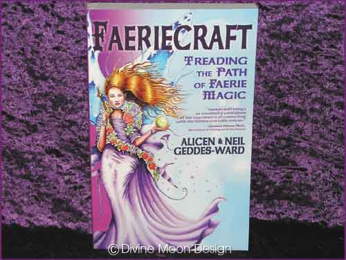 FAERIECRAFT - BOOK - Alicen & Neil Geddes-Ward - Click Image to Close