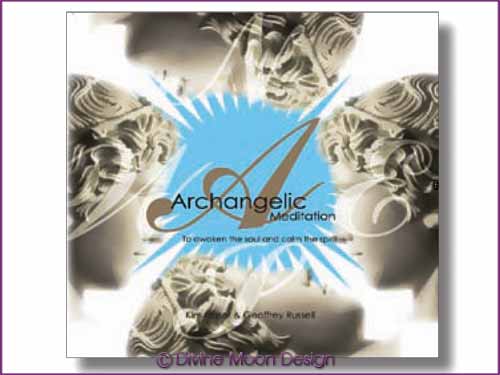 ARCHANGELIC Meditation CD - Kim Fraser & Geoffrey Russell ARCHANGELIC Meditation CD - Kim Fraser & Geoffrey Russell
