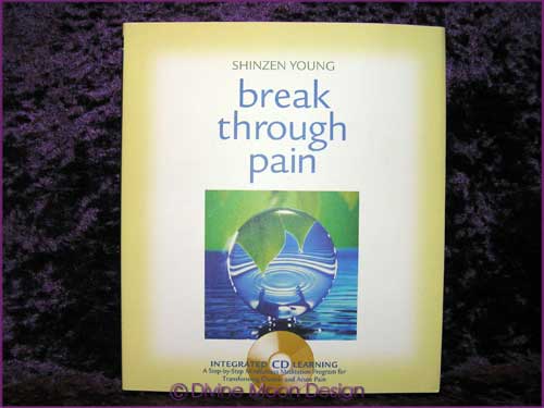 Break Through Pain - Hardcover BOOK & CD - Shinzen Young - Click Image to Close