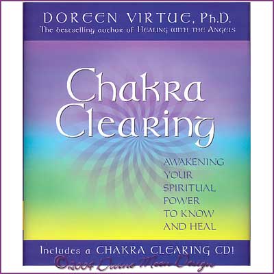 Chakra Clearing - Hardcover BOOK & CD - Doreen Virtue - Click Image to Close