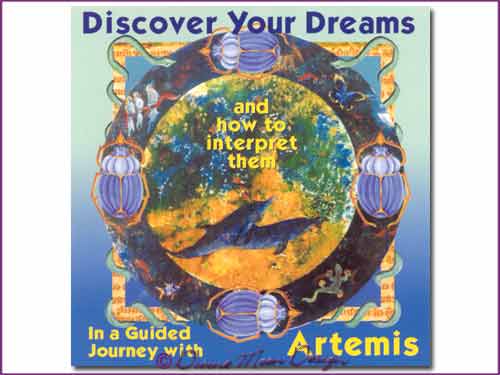 Discover your DREAMS - Guided Journey with Artemis CD - Click Image to Close