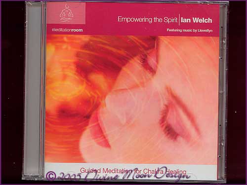 EMPOWERING THE SPIRIT Meditation CD - Ian Welch - Click Image to Close