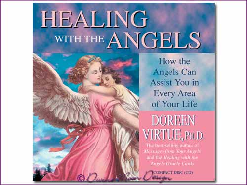 Healing with the ANGELS CD - Doreen Virtue, Ph.D. Healing with the ANGELS CD - Doreen Virtue, Ph.D.