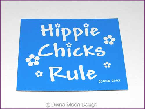 FRIDGE MAGNET Oz Made 12B) BLUE – Hippie Chicks Rule - Click Image to Close