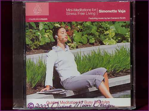 MINI-MEDITATIONS FOR STRESS FREE LIVING CD - Simonette Vaja MINI-MEDITATIONS FOR STRESS FREE LIVING CD - Simonette Vaja