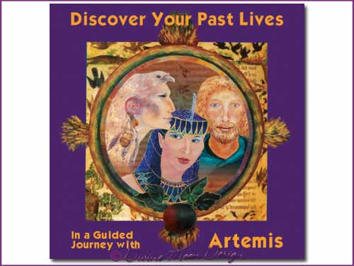 Discover your PAST LIVES - Guided Journey with Artemis CD Discover your PAST LIVES - Guided Journey with Artemis CD