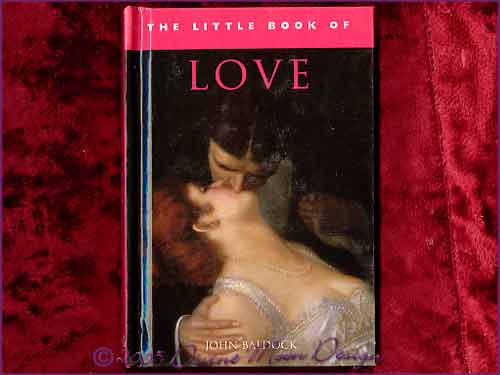 The little Book of - LOVE - John Baldock